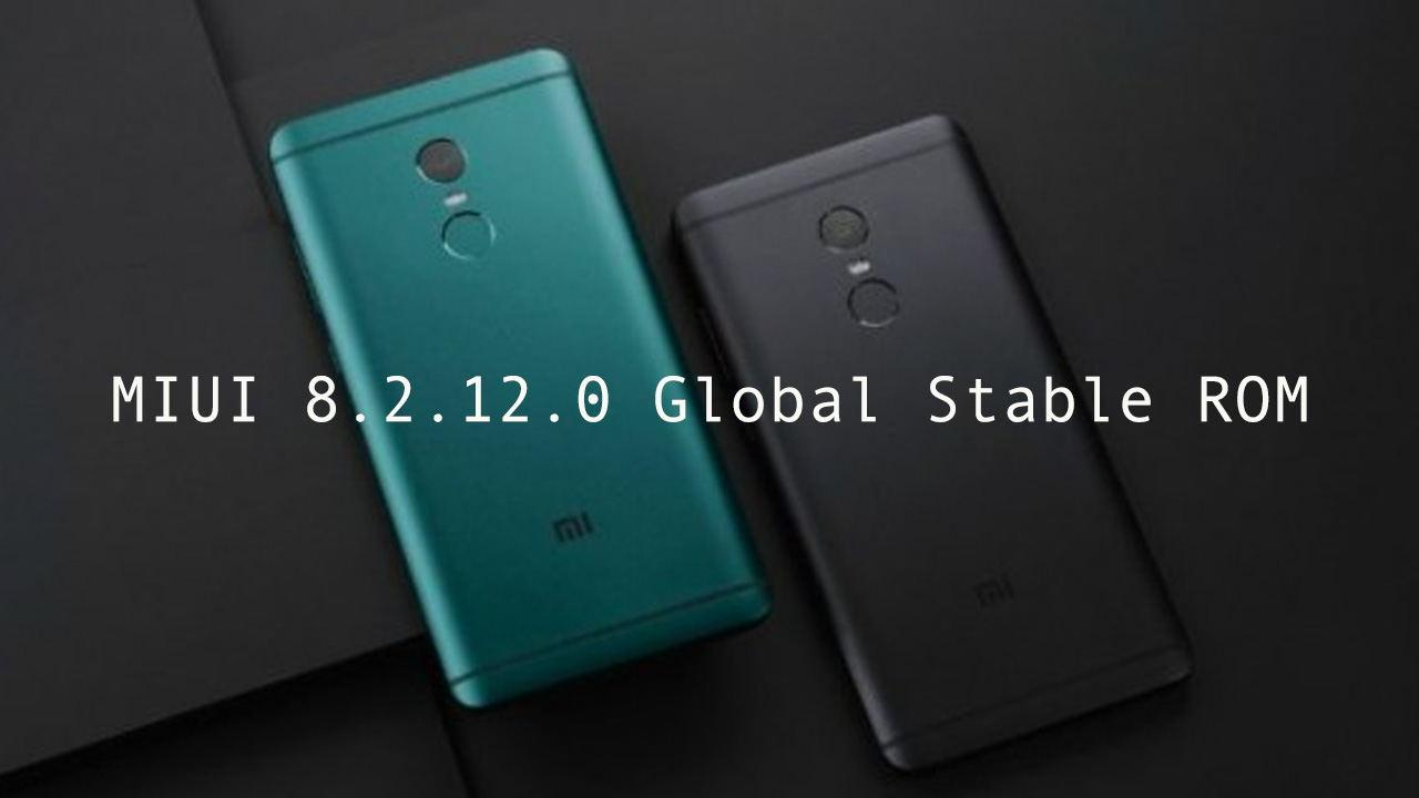 [Download] MIUI 8.2.12.0 Global Stable ROM For Xiaomi Redmi 4x