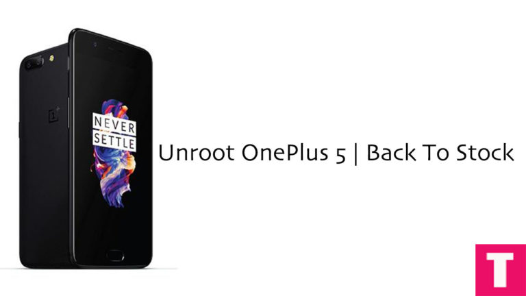 Unroot OnePlus 5