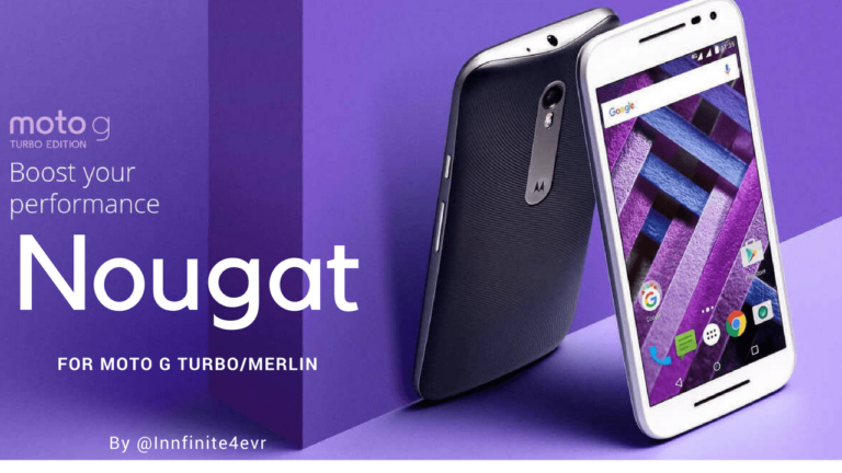 Android 7.1.1 Nougat Ported to Moto G3 Turbo