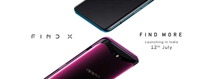 Oppo Find X will launch in India on July 12 - media invites sent out