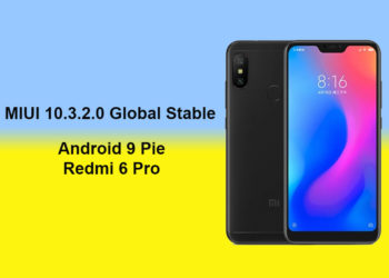 Download and Install MIUI 10.3.2.0 Global Stable ROM on Redmi 6 Pro (Android Pie)