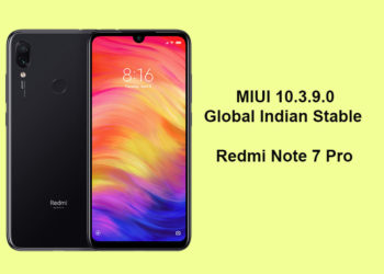 Download and Install MIUI 10.3.9.0 Global Indian Stable ROM on Redmi Note 7 Pro
