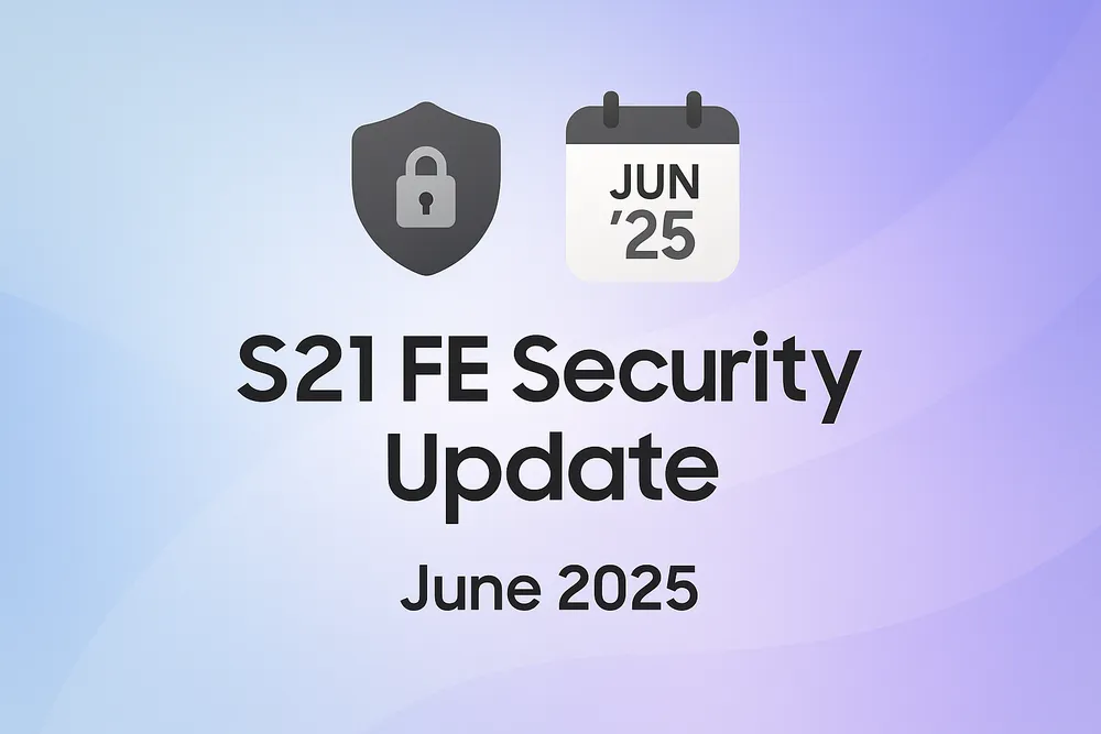 Samsung Galaxy S21 FE receives June 2025 security update